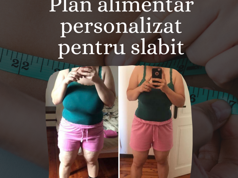 Plan alimentar personalizat pentru slăbit cu 7 meniuri