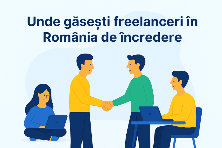 Unde găsești freelanceri în România de încredere?