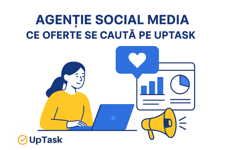 Agentie social media - ce oferte se cauta pe UpTask