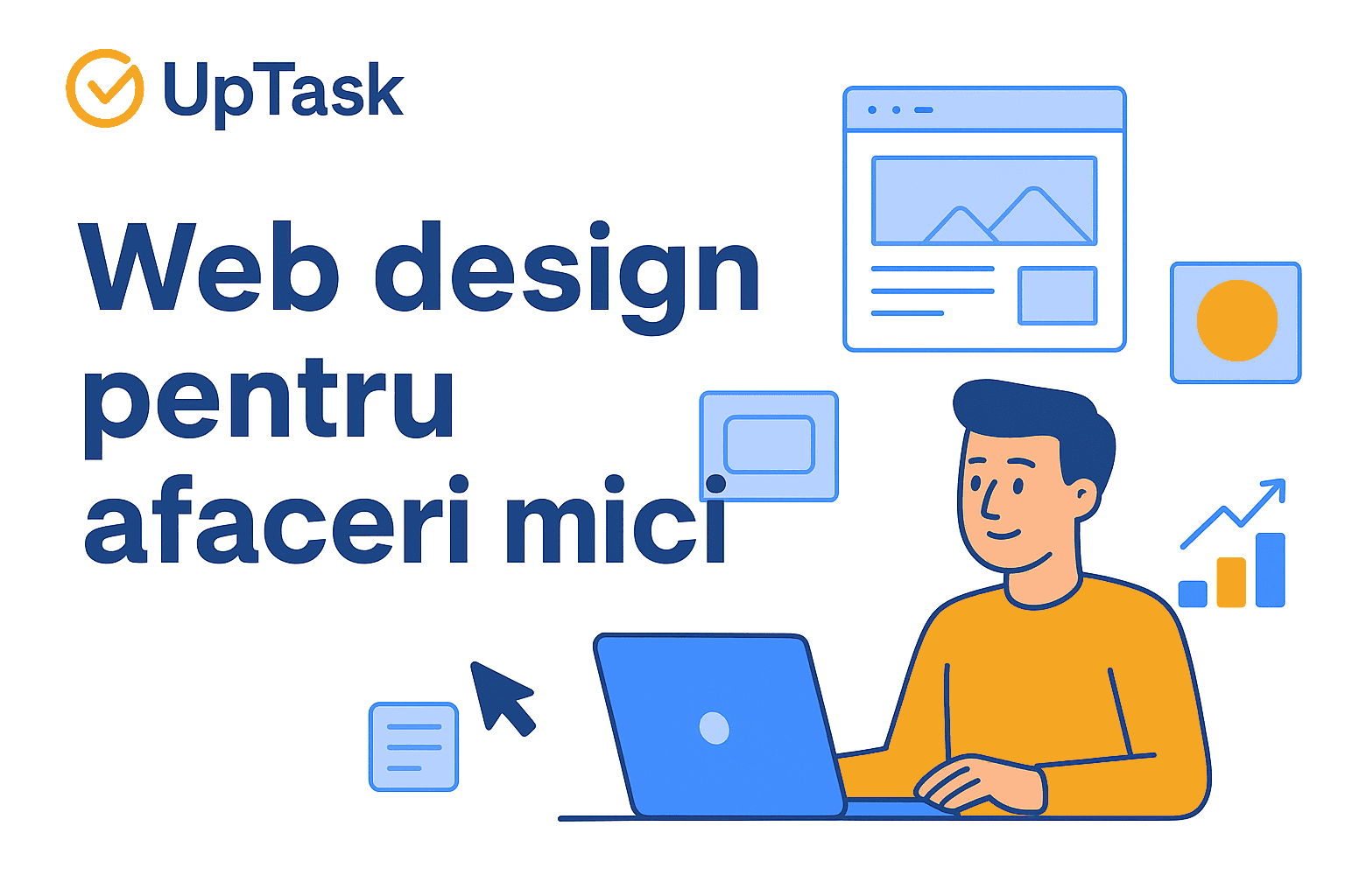 Web design pentru afaceri mici – Ghid complet – UpTask